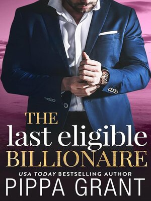 cover image of The Last Eligible Billionaire